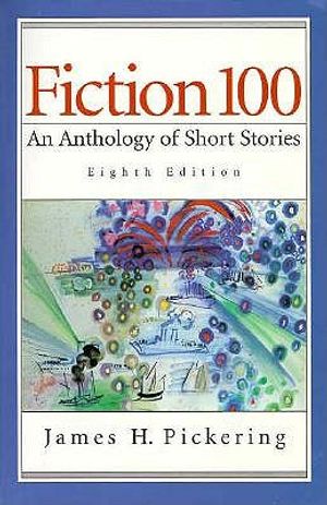 Fiction 100: An Anthology of Short Stories image number 0
