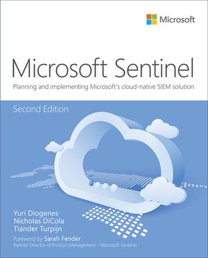 Microsoft Azure Sentinel: Planning and Implementing Microsoft's Cloud-Native Siem Solution image number 0