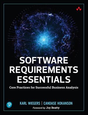 Software Requirements Essentials: Core Practices for Successful Business Analysis image number 0