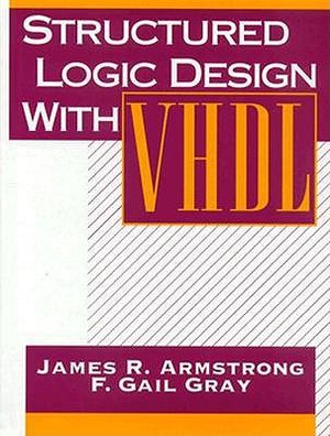 Structured Logic Design with VHDL image number 0