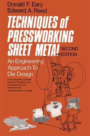 Techniques of Pressworking Sheet Metal: An Engineering Approach to Die Design image number 0