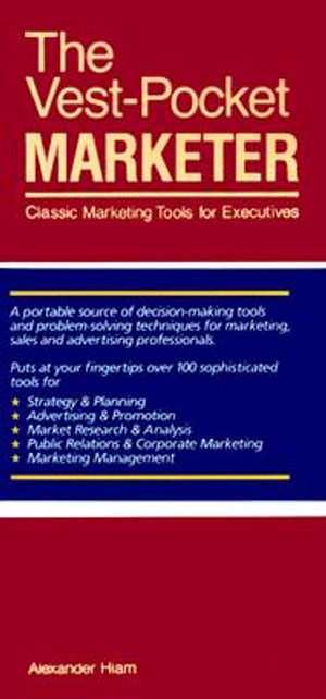The Vest-Pocket Marketer: Classic Marketing Tools for Executives image number 0