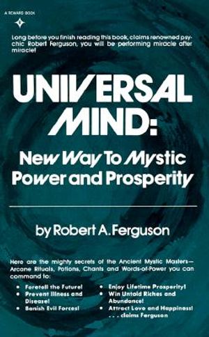 Universal Mind: New Way to Mystic Power and Prosperity image number 0