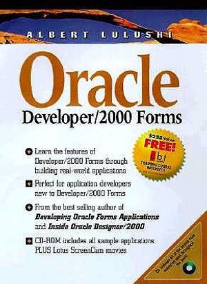 Oracle Developer/2000 Forms: The Practitioner's Guide [With Contains All the Software Used in the Book] image number 0