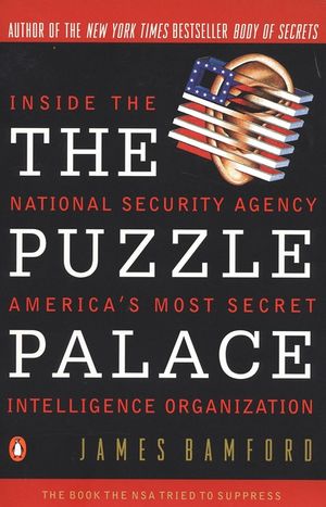 The Puzzle Palace: Inside America's Most Secret Intelligence Organization image number 0