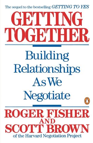 Getting Together: Building Relationships as We Negotiate image number 0