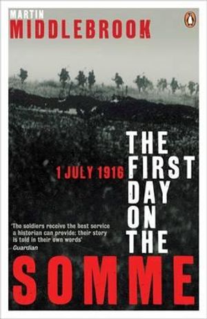 First Day on the Somme 1 July 1916 image number 0