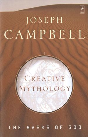 Creative Mythology: The Masks of God, Volume IV image number 0