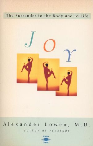 Joy: The Surrender to the Body and to Life image number 0