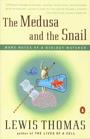 The Medusa and the Snail: More Notes of a Biology Watcher image number 0