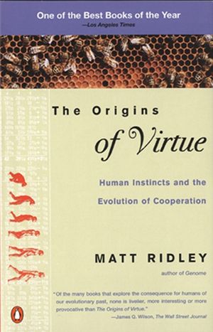 The Origins of Virtue: Human Instincts and the Evolution of Cooperation image number 0