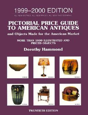 Pictorial Price Guide to American Antiques 1999-2000: 1999-2000 Edition image number 0