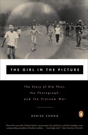 The Girl in the Picture: The Story of Kim Phuc, the Photograph, and the Vietnam War image number 0
