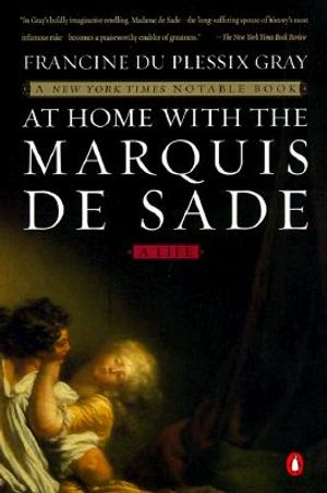 At Home with the Marquis de Sade: A Life image number 0
