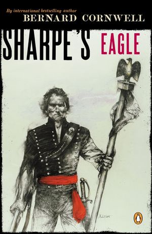 Sharpe's Eagle: Richard Sharpe and the Talavera Campaign July 1809 image number 0