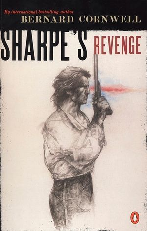 Sharpe's Revenge: Richard Sharpe and the Peace of 1814 image number 0