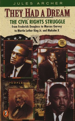 They Had a Dream: The Civil Rights Struggle from Frederick Douglass...Malcolmx image number 0