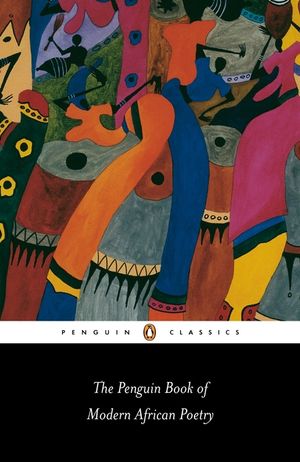The Penguin Book of Modern African Poetry: Fourth Edition image number 0