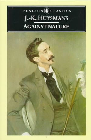 Against Nature: 4a New Translation of a Rebours' image number 0
