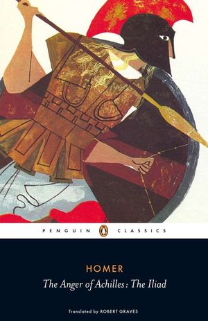 The Anger of Achilles: Homer's Iliad image number 0