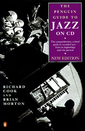 Jazz on CD, the Penguin Guide to: Second Revised Edition image number 0
