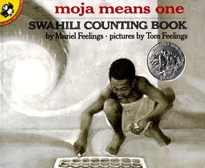 Moja Means One: Swahili Counting Book image number 0