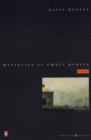 Mysteries of Small Houses: Poems image number 0