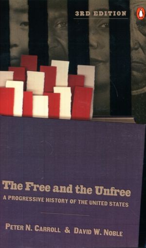 The Free and the Unfree: A Progressive History of the United States image number 0