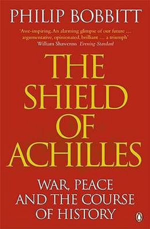 The Shield of Achilles: The Long War and the New Market State image number 0