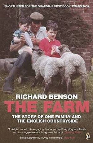 The Farm: The Story of One Family and the English Countryside. Richard Benson image number 0