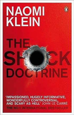 Shock Doctrine: The Rise of Disaster Capitalism image number 0