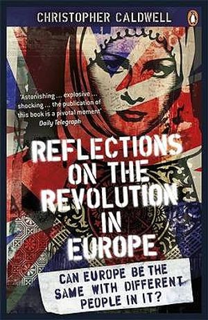 Reflections on the Revolution in Europe: Immigration, Islam and the West image number 0