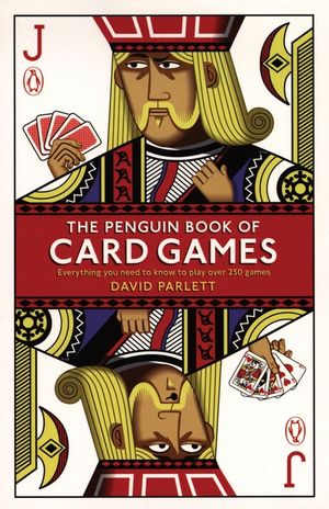 The Penguin Book of Card Games: Everything You Need to Know to Play Over 250 Games image number 0