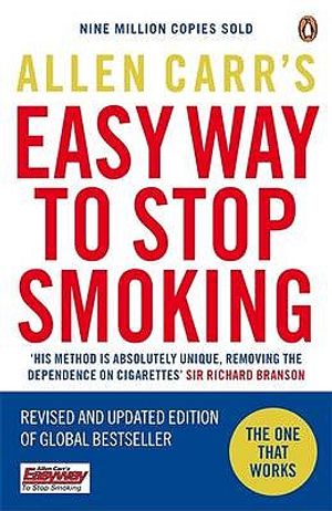 Allen Carr's Easy Way to Stop Smoking: Be a Happy Non-Smoker for the Rest of Your Life image number 0