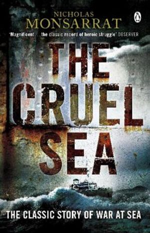 The Cruel Sea: The Classic Story of War at Sea image number 0