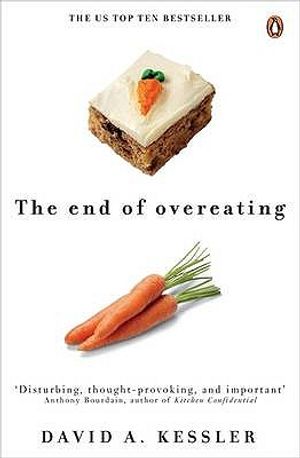 The End of Overeating: Taking Control of Our Insatiable Appetite image number 0