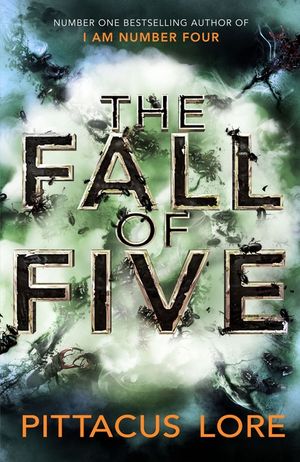 The Fall of Five: Lorien Legacies Book 4 image number 0