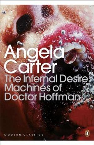Modern Classics the Infernal Desire Machines of Doctor Hoffman image number 0