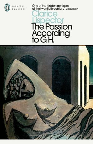 The Passion According to G.H.. by Clarice Lispector image number 0