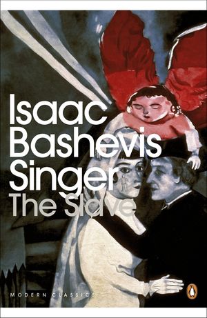The Slave. Isaac Bashevis Singer image number 0