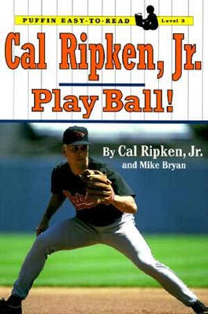 Cal Ripken, Jr.: Play Ball! image number 0