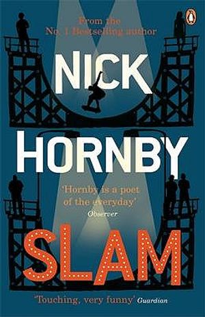 Slam. Nick Hornby image number 0