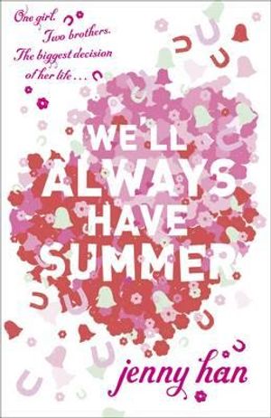 We'll Always Have Summer. Jenny Han image number 0