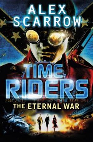 Timeriders the Eternal War Book 4: The Eternal War image number 0