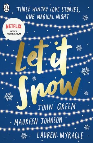 Let It Snow : Three Holiday Romances image number 0
