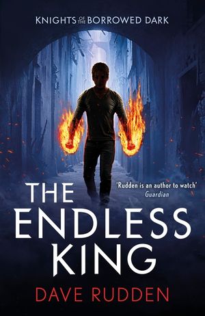 The Endless King (Knights of the Borrowed Dark Book 3) image number 0