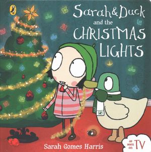 Sarah and Duck and the Christmas Lights image number 0