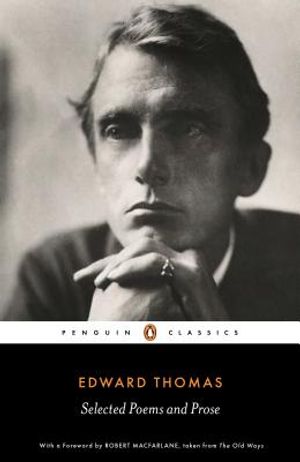 Edward Thomas: Selected Poems and Prose image number 0