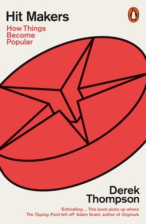Hit Makers: How Things Become Popular image number 0