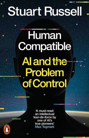 Human Compatible: AI and the Problem of Control image number 0